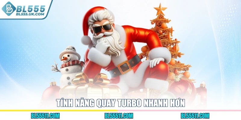 Tính năng quay Turbo nhanh hơn